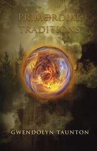 Primordial Traditions, Gwendolyn Taunton